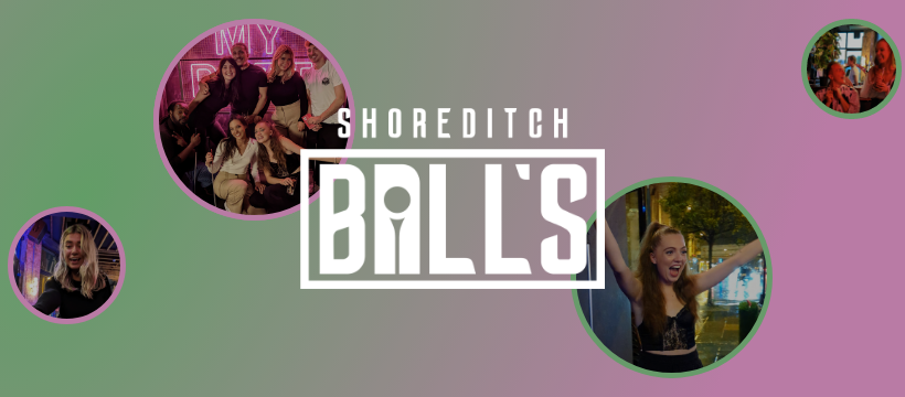 Shoreditch Balls