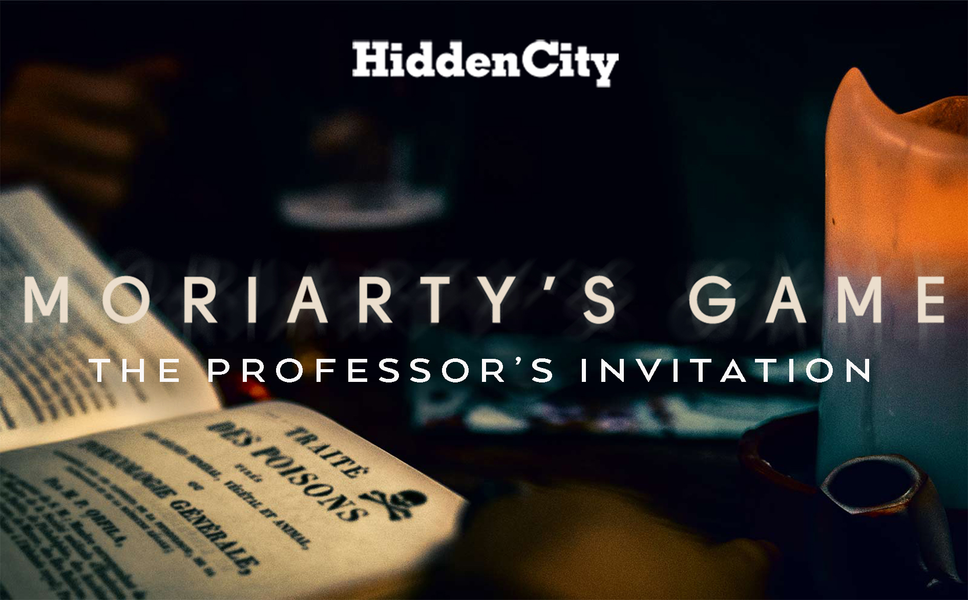 Moriarty's Game: The Professor's Invitation by HiddenCity